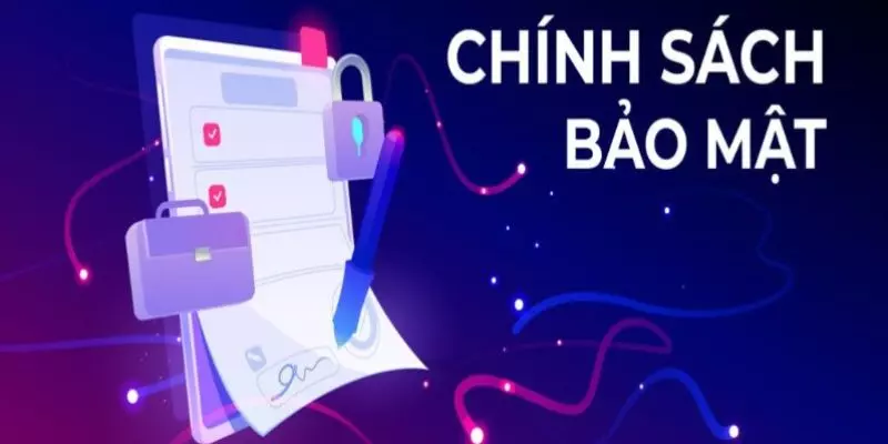 Chính Sách Bảo Mật Alo789: An Toàn, Minh Bạch & Hiệu Quả 4 Chính sách bảo mật thông tin